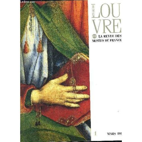 Revue Du Louvre La Revue Des Musees De France - N° 3 Juillet 1991.