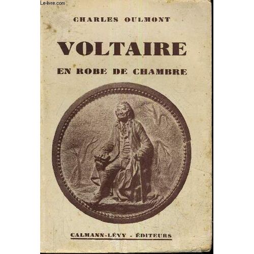 Voltaire En Robe De Chambre.