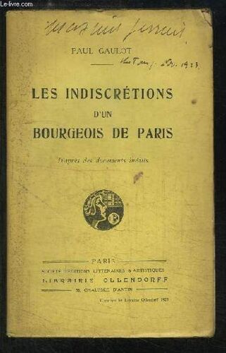 Les Indiscrétions D'un Bourgeois De Paris.