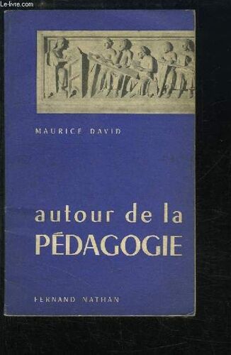 Autour De La Pédagogie.