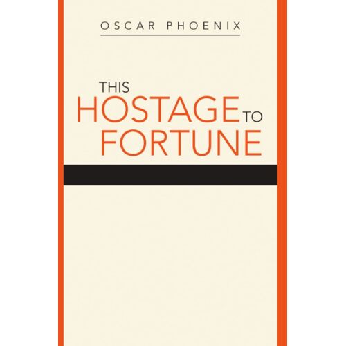 This Hostage To Fortune