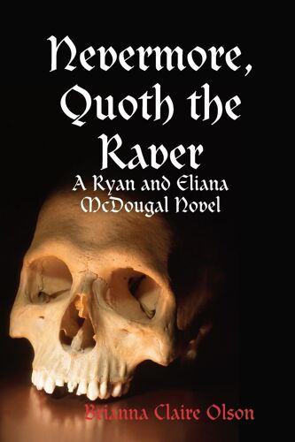 Nevermore, Quoth The Raver