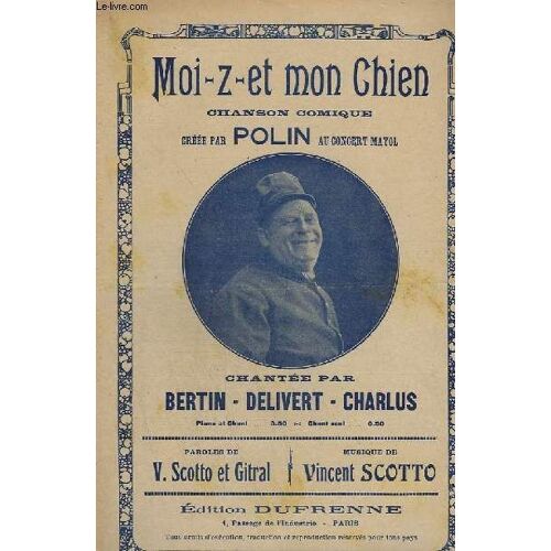Moi Z Et Mon Chien - Chant.