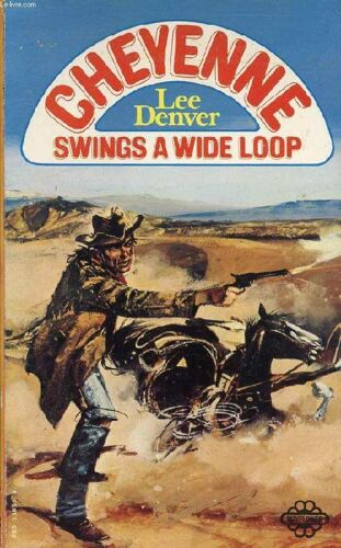 Cheyenne Swings A Wide Loop