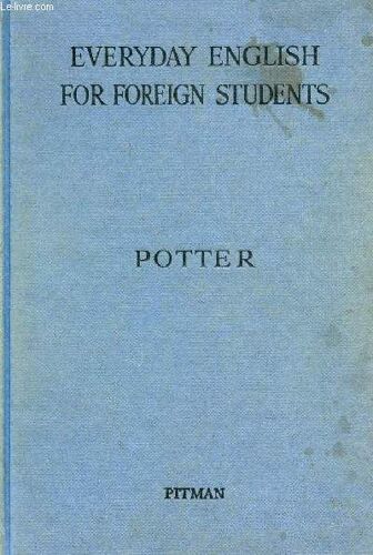 Everyday English For Foreign Students (With Craigie Pronunciation Marks)