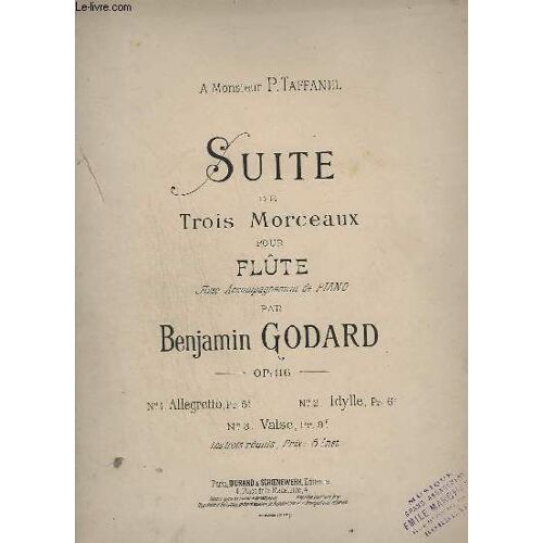 Suite De 3 Morceaux Pour Flute : Allegretto + Idylle + Valse - Avec Accompagnement  De Piano - Op.116.
