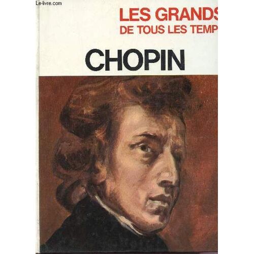 Chopin / Collection Les Grands De Tous Les Temps.