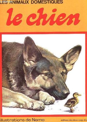 Le Chien / Collection  Les Animaux Domestiques.