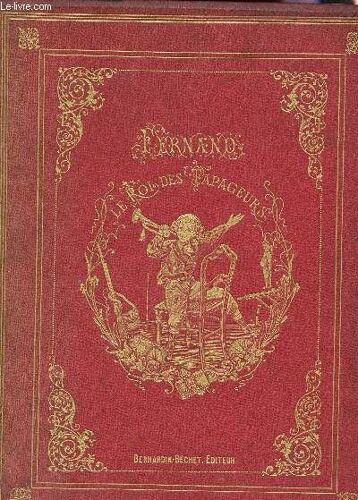 Fernand Le Roi Des Tapageurs.