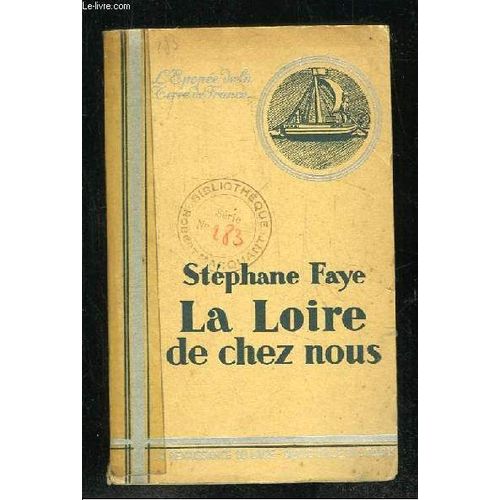 La Loire De Chez Nous