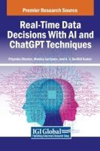 Real-Time Data Decisions With Ai And Chatgpt Techniques