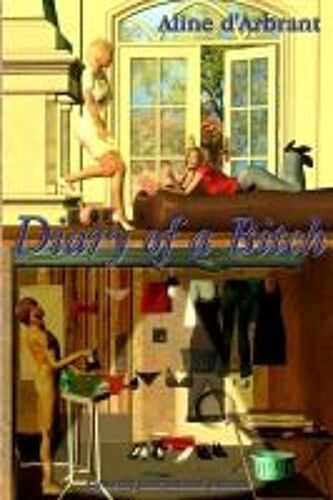 Diary Of A Bitch