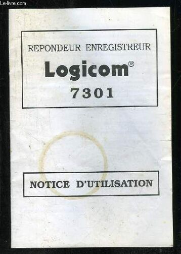 Notice D Utilisation Reponseur Enregistreur Logicom 7301.