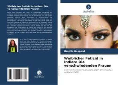 Weiblicher Fetizid In Indien: Die Verschwindenden Frauen