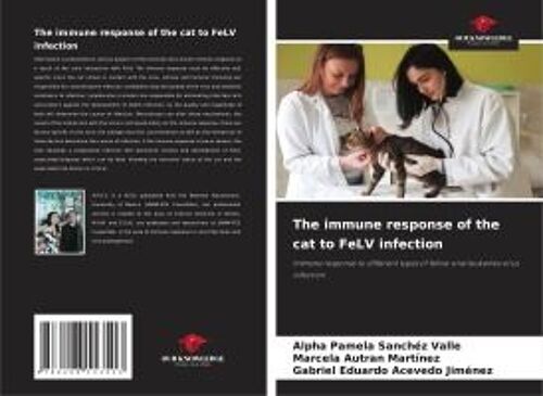 The Immune Response Of The Cat To Felv Infection