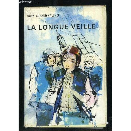La Longue Veille.