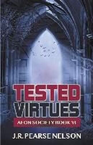 Tested Virtues