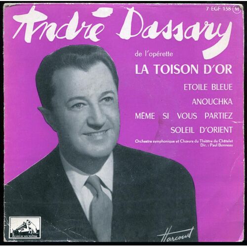 La Voix De Son Maitre Egf 138 -  Operette "La Toison D'or" :  Etoile Bleue,  Anouchka,  Même Si Vous Partiez,  Soleil D'orient.