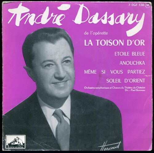 La Voix De Son Maitre Egf 138 -  Operette "La Toison D'or" :  Etoile Bleue,  Anouchka,  Même Si Vous Partiez,  Soleil D'orient.