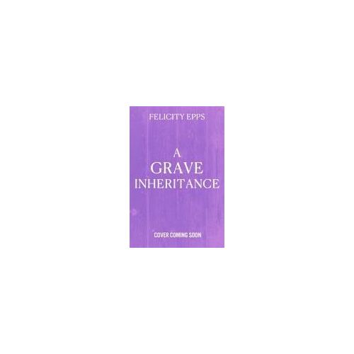 The Society Of Free Spirits: A Grave Inheritance