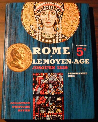 Histoire 5e, Rome Et Le Moyen Age Jusqu'en 1328, Livre De Documentation