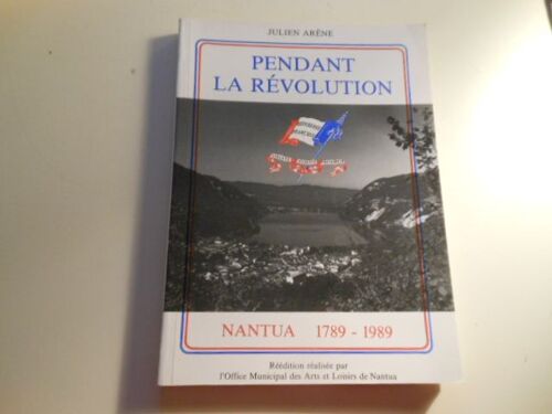 Pendant La Révolution Nantua 1789-1989