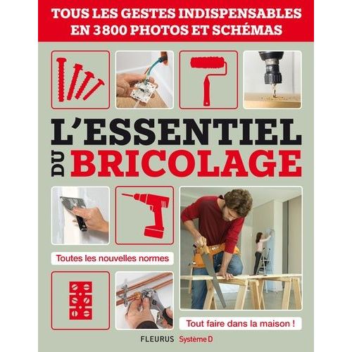 L'essentiel Du Bricolage