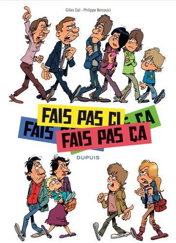 Fais Pas Ci, Fais Pas Ça