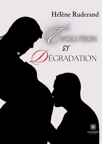 Evolution Et Dégradation