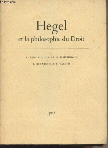 Hegel Et La Philosophie Du Droit