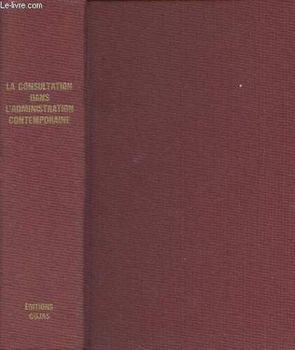 La Consultation Dans L Administration Contemporaine