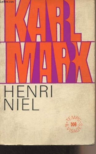 Karl Marx, Situation Du Marxisme - Temps Et Visages