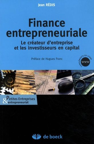 Finance Entrepreneuriale - Le Créateur D'entreprise Et Les Investisseurs En Capital