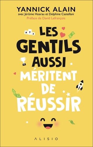 Les Gentils Aussi Méritent De Réussir