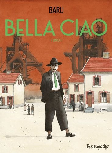 Bella Ciao - Tome 1