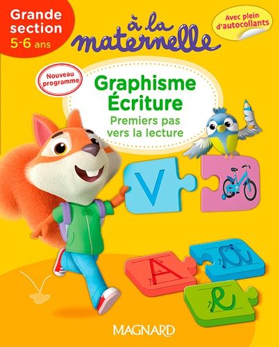 A La Maternelle, Graphisme-Écriture Grande Section 2016 - Premiers Pas Vers La Lecture, 5-6 Ans