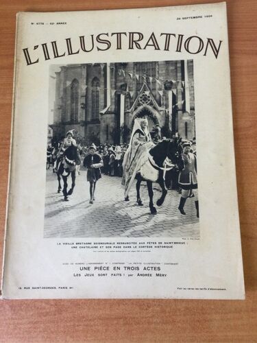 L'illustration N° 4778 Du 29 Septembre 1934 : La Vieille Bretagne Seigneuriale Ressuscitée Aux Fêtes De Saint-Brieuc Une Chatelaine Et Son Page Dans Le Cortège Historique