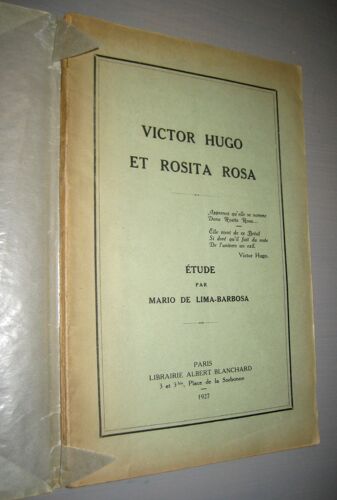 Victor Hugo Et Rosita Rosa. Étude Par Mario De Lima-Barbosa