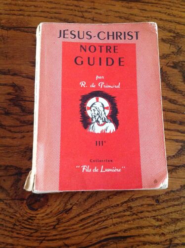 Jesus-Christ Notre Guide, Iiie (Edition Feminine), Le Combat Pour La Vie
