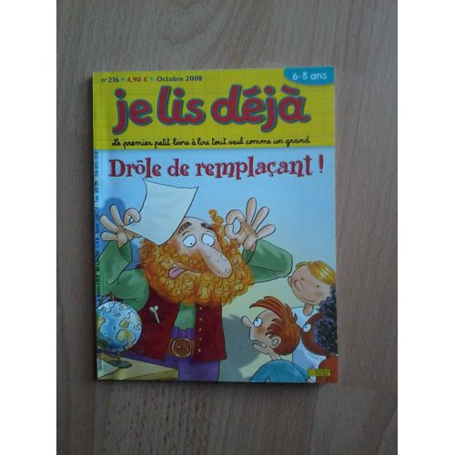 Je Lis Déjà  N° 216 : Drôle De Remplaçant!