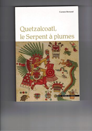Quetzalcoatl, Le Serpent À Plumes