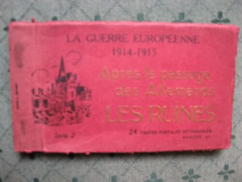 La Guerre Européenne 1914-1915 Après Le Passage Des Allemands Les Ruines