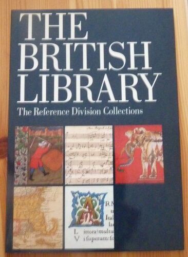 The British Library : The Reference Division Collections