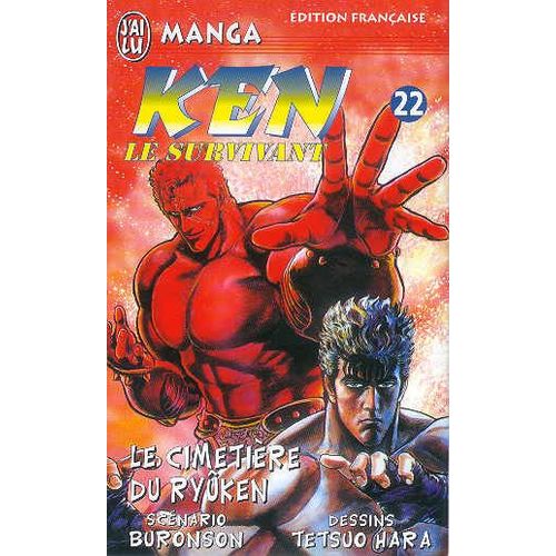 Ken, Le Survivant - Tome 22 : Le Cimetière Du Ryûken