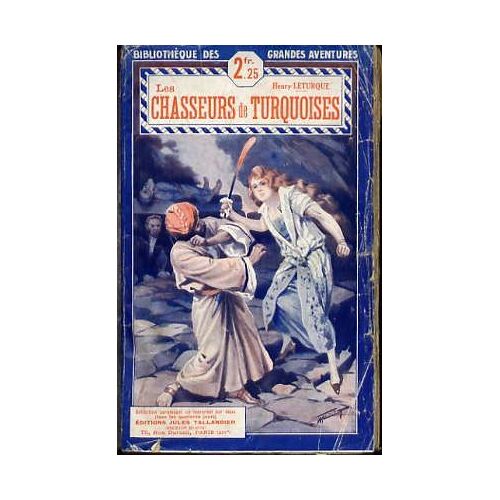 Les Chasseurs De Turquoises