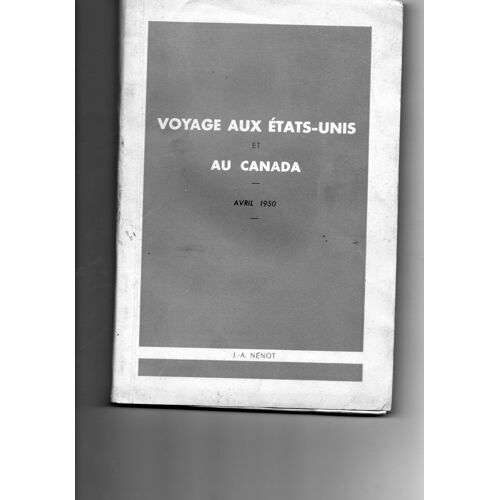 Voyage Aux Etats-Unis Et Au Canada, Avril 1950