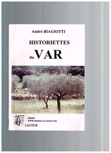 Historiettes Du Var (Du Bleu Dans Les Oliviers)