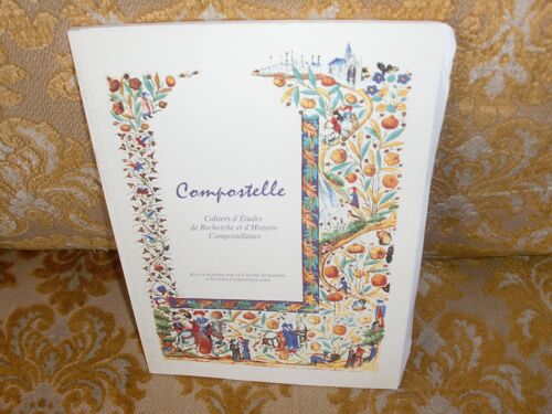 Cahiers D'etudes De Recherche Et D'histoire Compostellanes 5