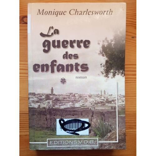 La Guerre Des Enfants