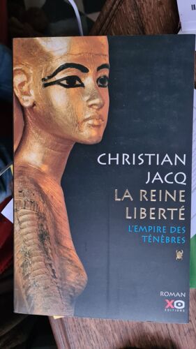 La Reine Liberte L Empire Des Tenebres De Christian Jacq. Format Livre De Bibliotheque.